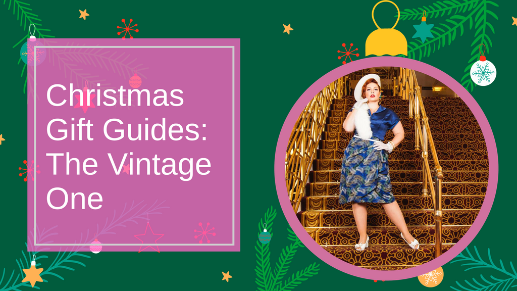 The Snag Christmas Gift Guide: The Vintage One
