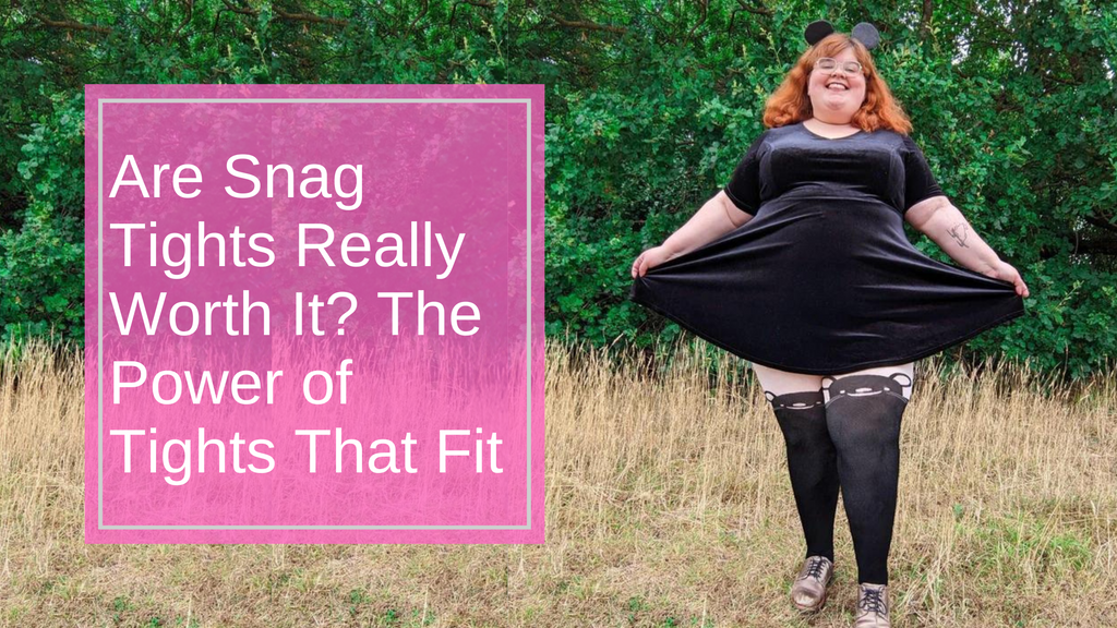 Are Snag Tights Really Worth It? The Power of Tights That Fit